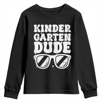Kindergarten Dude Youth Sweatshirt Funny Back to School First Day Of Kinder Graduation - Wonder Print Shop