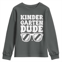Kindergarten Dude Youth Sweatshirt Funny Back to School First Day Of Kinder Graduation - Wonder Print Shop
