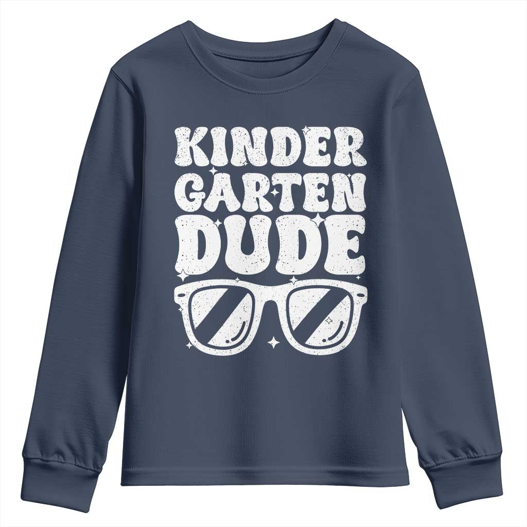 Kindergarten Dude Youth Sweatshirt Funny Back to School First Day Of Kinder Graduation - Wonder Print Shop