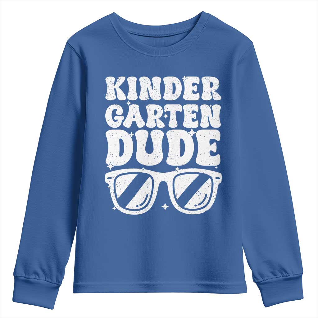 Kindergarten Dude Youth Sweatshirt Funny Back to School First Day Of Kinder Graduation - Wonder Print Shop