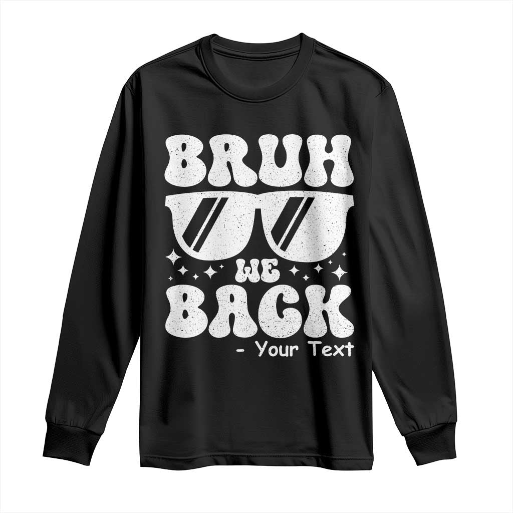 Personalized Back To School Long Sleeve Shirt Custom Name Happy First Day Of School TS10