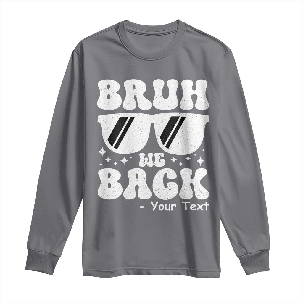 Personalized Back To School Long Sleeve Shirt Custom Name Happy First Day Of School TS10