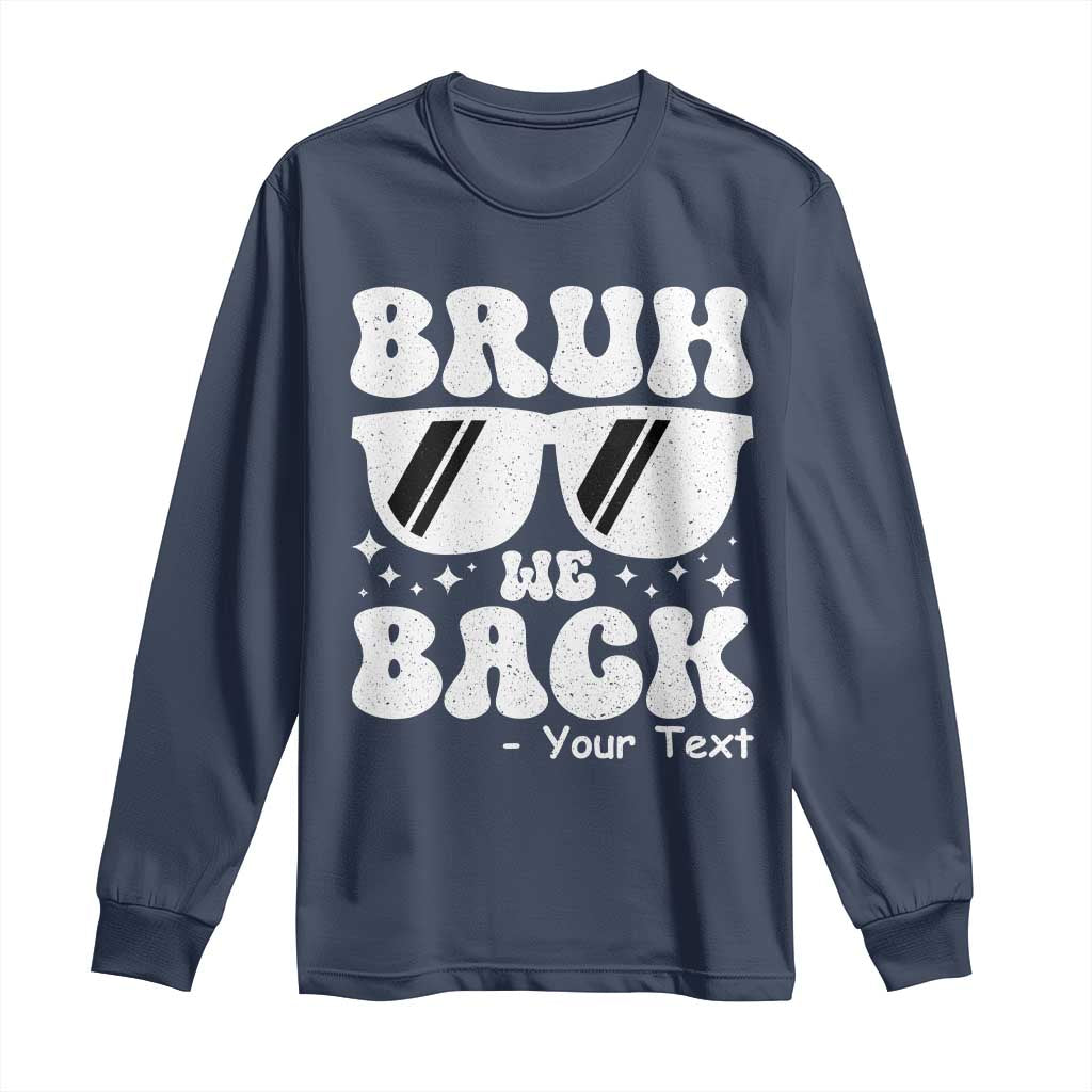 Personalized Back To School Long Sleeve Shirt Custom Name Happy First Day Of School TS10