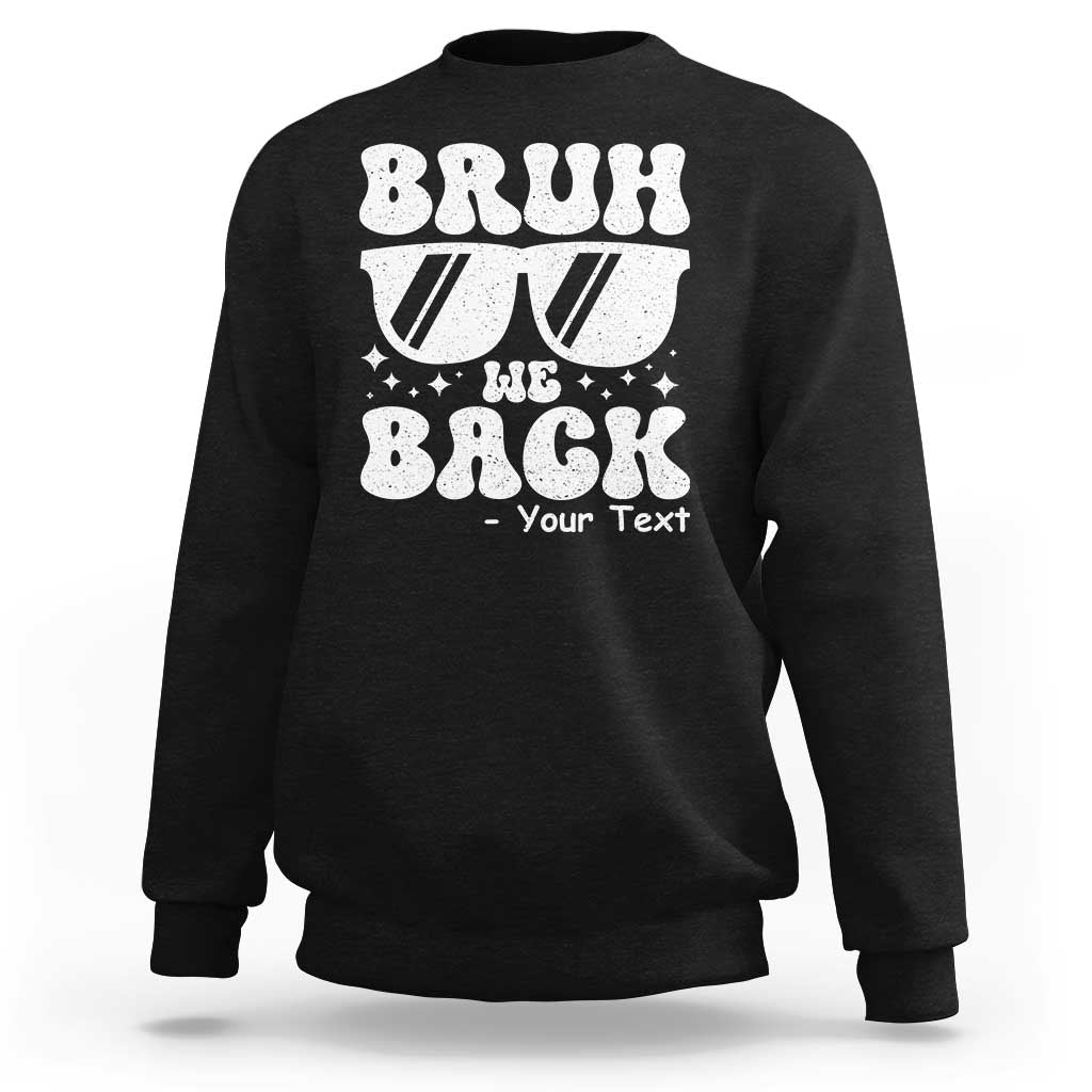 Personalized Back To School Sweatshirt Custom Name Happy First Day Of School TS10