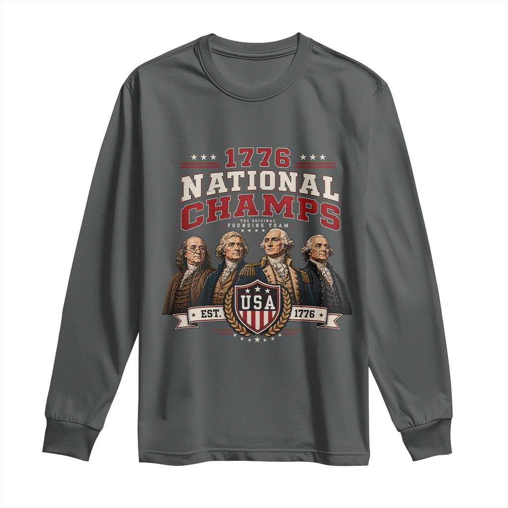 Funny Founding Fathers USA 250th Anniversary Long Sleeve Shirt 1776 Championship Parody American Flag Vintage Patriotic Humor