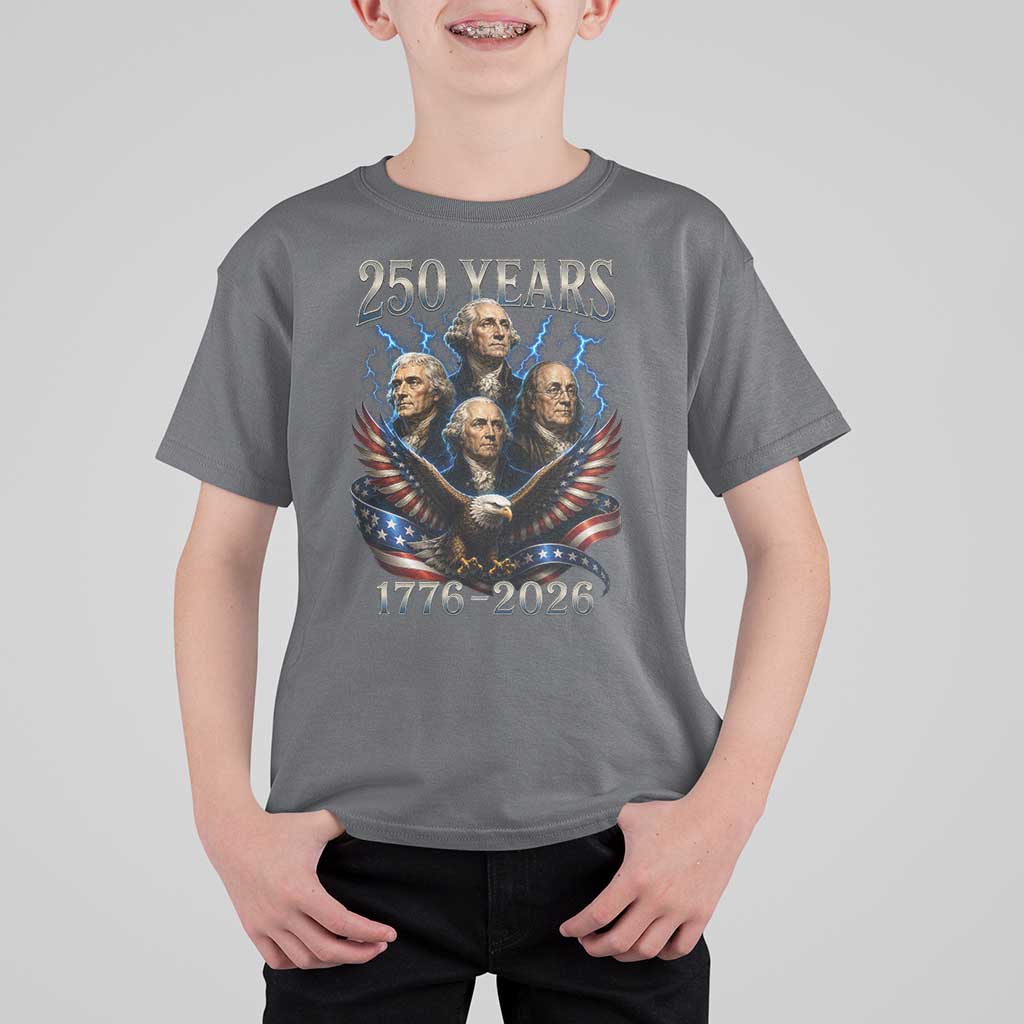 Founding Fathers USA 250th Anniversary T Shirt For Kid Vintage 250 Years 1776 2026 Patriotic Eagle American Flag