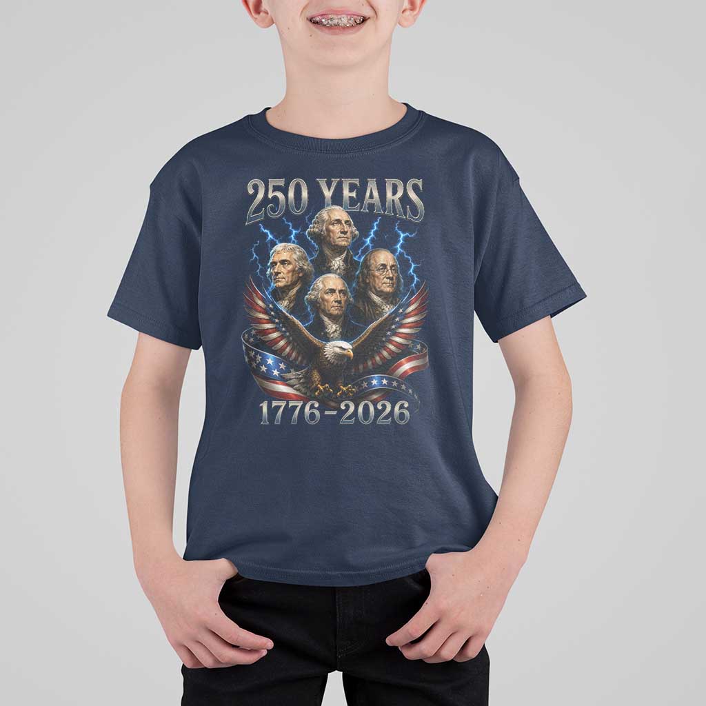 Founding Fathers USA 250th Anniversary T Shirt For Kid Vintage 250 Years 1776 2026 Patriotic Eagle American Flag