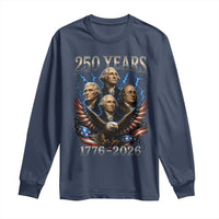 Founding Fathers USA 250th Anniversary Long Sleeve Shirt Vintage 250 Years 1776 2026 Patriotic Eagle American Flag