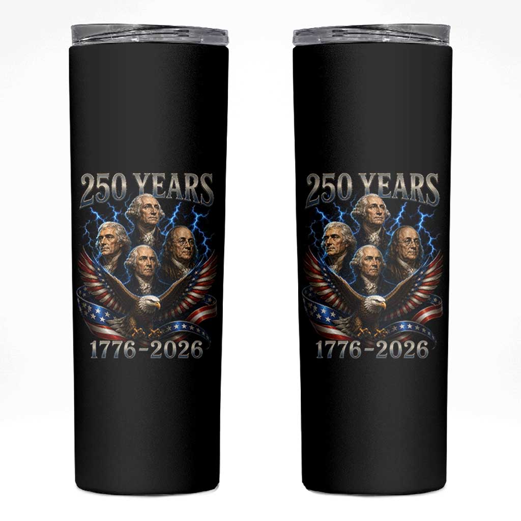 Founding Fathers USA 250th Anniversary Skinny Tumbler Vintage 250 Years 1776 2026 Patriotic Eagle American Flag