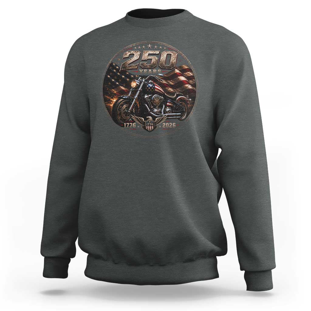 Retro Biker USA 250th Anniversary Sweatshirt Vintage 250 Years 1776 2026 Patriotic Motorcycle American Flag