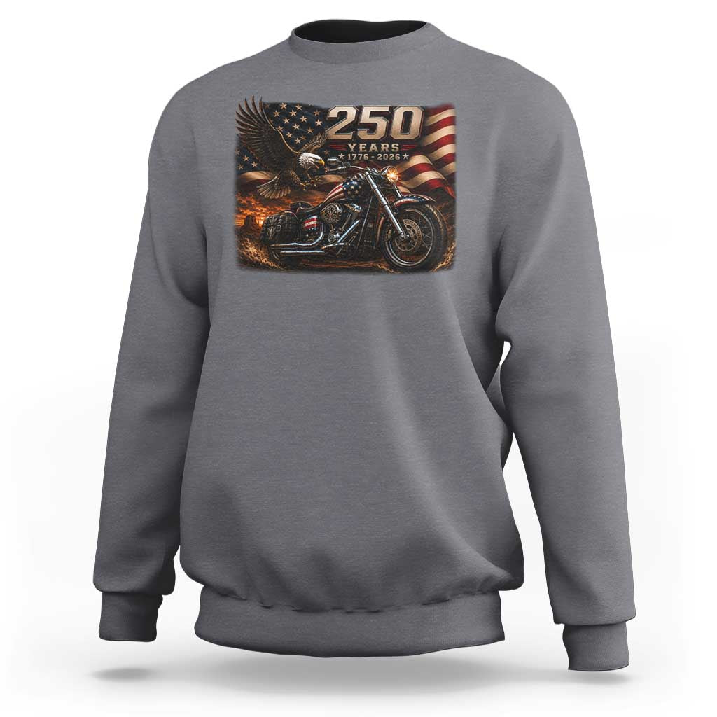 Retro Biker USA 250th Anniversary Sweatshirt American Flag Motorcycle Eagle Independence Day