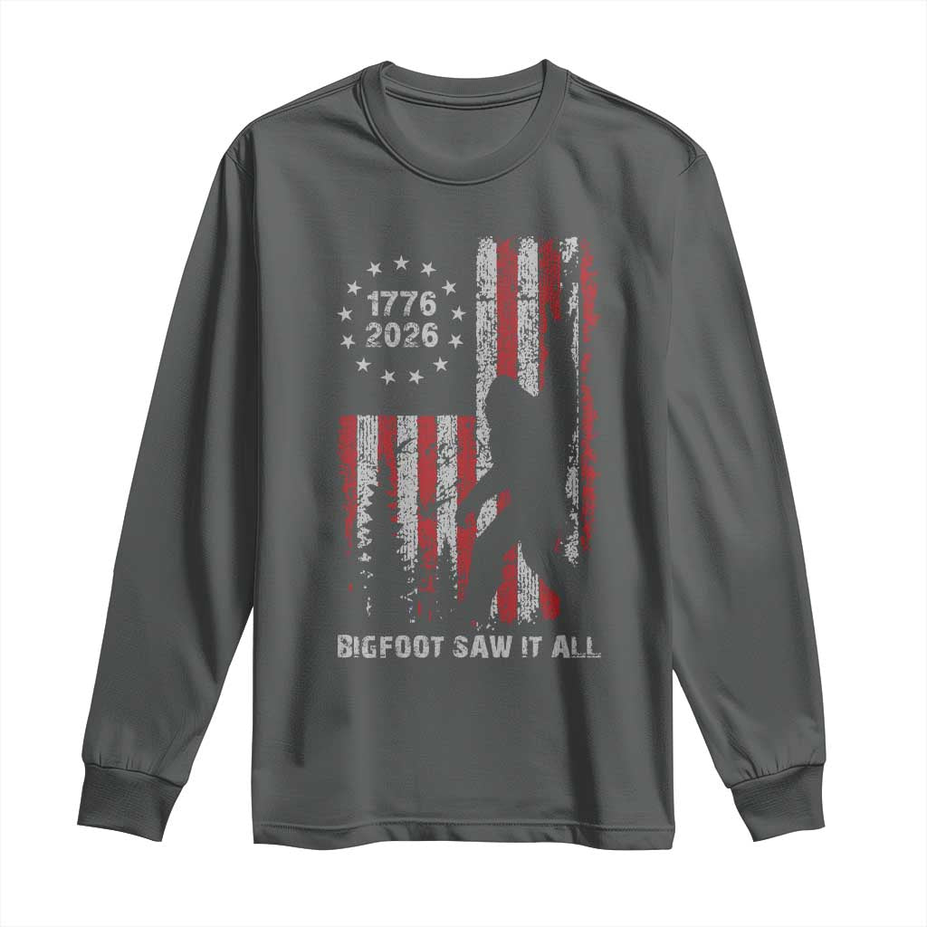 Bigfoot Sasquatch USA 250th Anniversary Long Sleeve Shirt Retro Bigfoot Saw It All 250 Years 1776 2026 4th of July