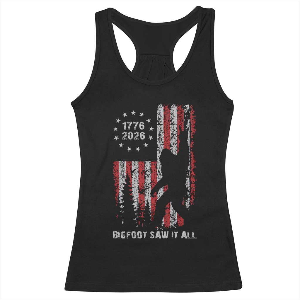 Bigfoot Sasquatch USA 250th Anniversary Racerback Tank Top Retro Bigfoot Saw It All 250 Years 1776 2026 4th of July