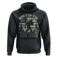 Retro Bigfoot Saw It All USA 250th Anniversary Hoodie 250 Years 1776 2026 4th of July Sasquatch Flag