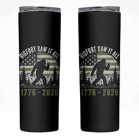Retro Bigfoot Saw It All USA 250th Anniversary Skinny Tumbler 250 Years 1776 2026 4th of July Sasquatch Flag
