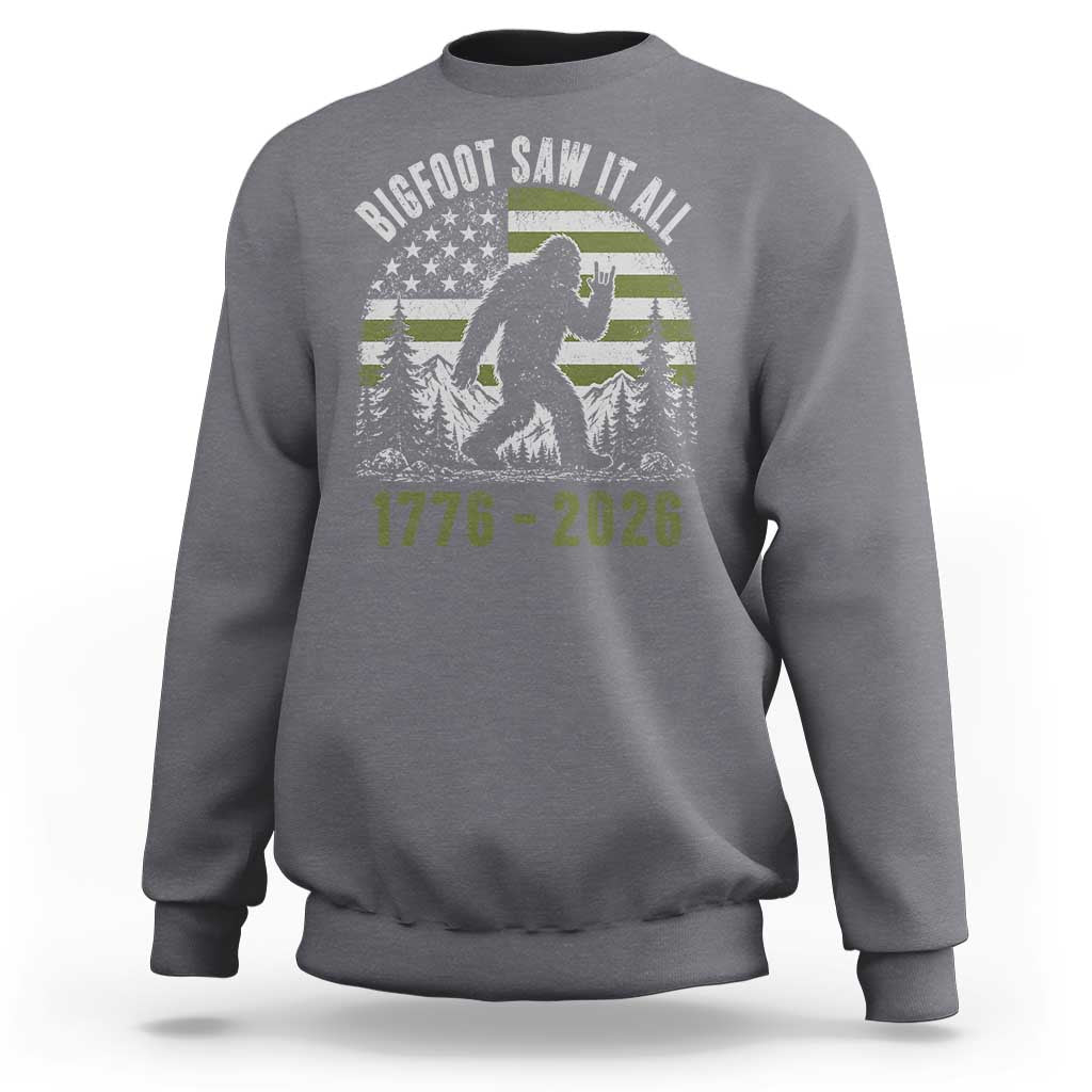 Retro Bigfoot Saw It All USA 250th Anniversary Sweatshirt 250 Years 1776 2026 4th of July Sasquatch Flag