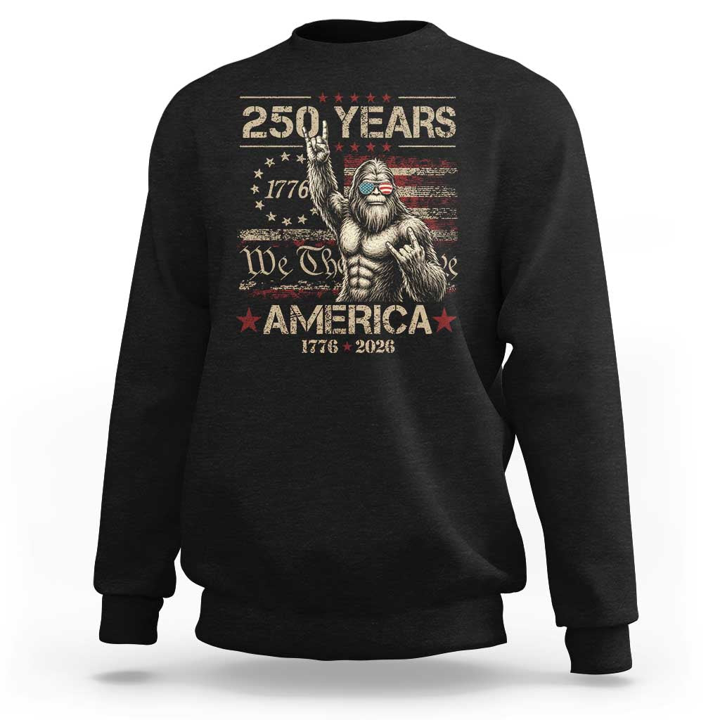 Bigfoot Sasquatch USA 250th Anniversary Sweatshirt Retro 250 Years 1776 2026 4th of July Independence Day