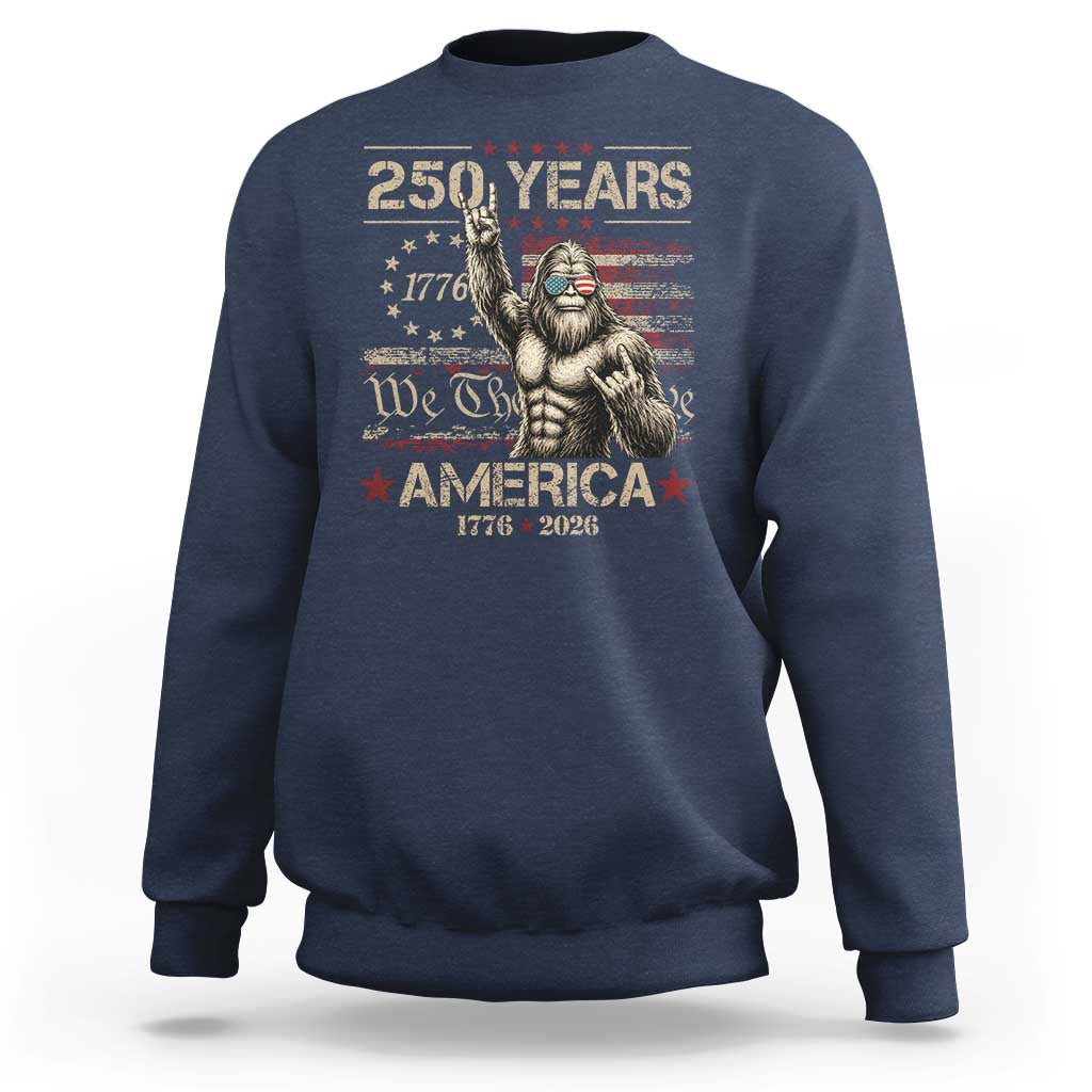 Bigfoot Sasquatch USA 250th Anniversary Sweatshirt Retro 250 Years 1776 2026 4th of July Independence Day