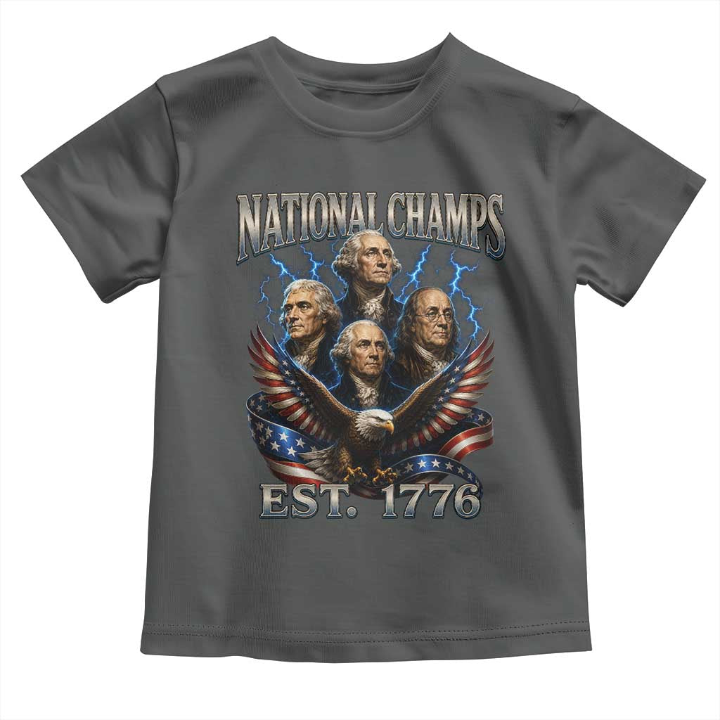 Founding Fathers USA 250th Anniversary Toddler T Shirt Vintage National Champions 250 Years Patriotic American Flag