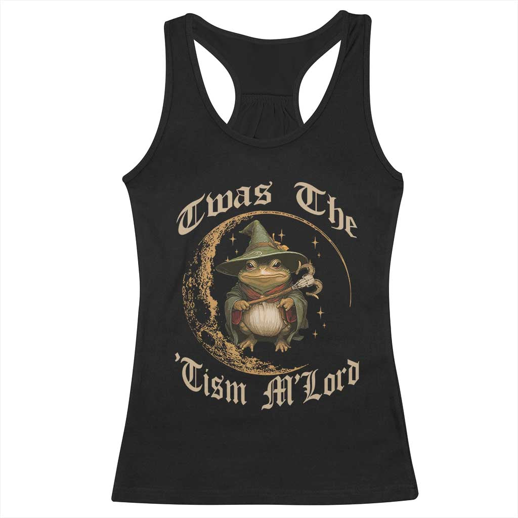Twas the Tism MLord Frog Racerback Tank Top Funny Anti Social Meme