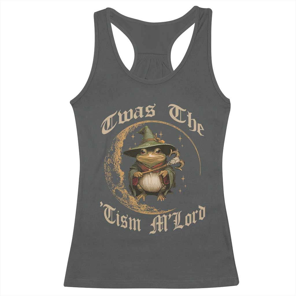 Twas the Tism MLord Frog Racerback Tank Top Funny Anti Social Meme