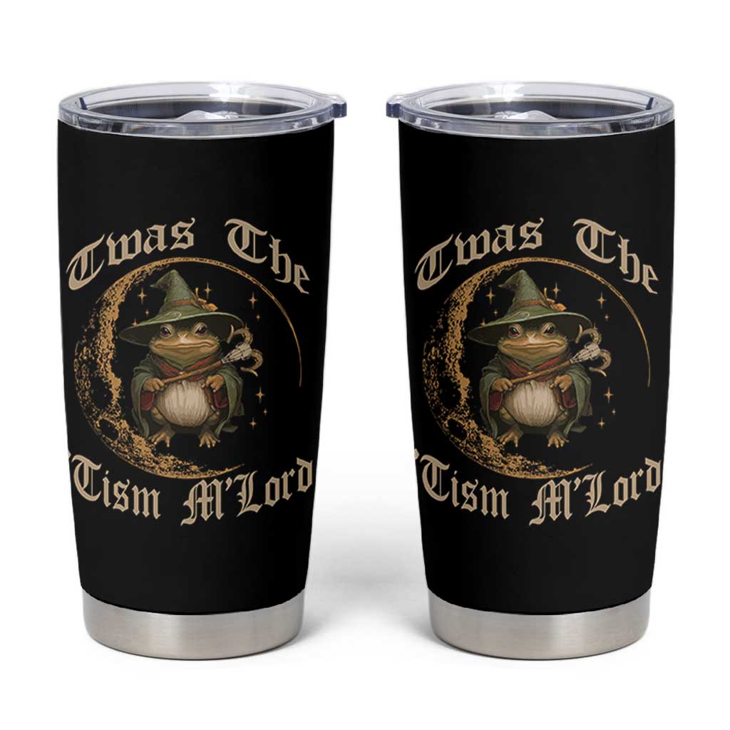 Twas the Tism MLord Frog Tumbler Cup Funny Anti Social Meme