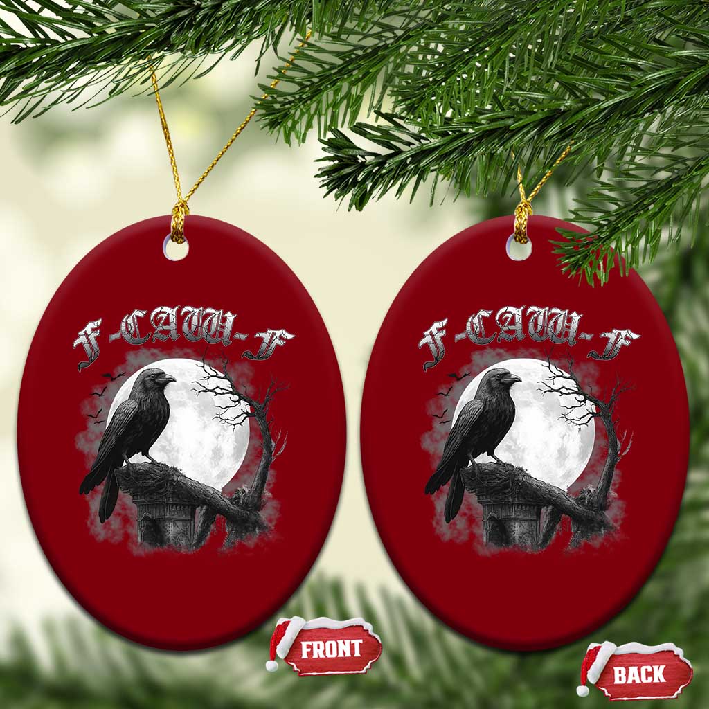 Black Crow F-Caw-F Ceramic Ornament Funny Raven Moon Gothic Adult Humor - Wonder Print Shop