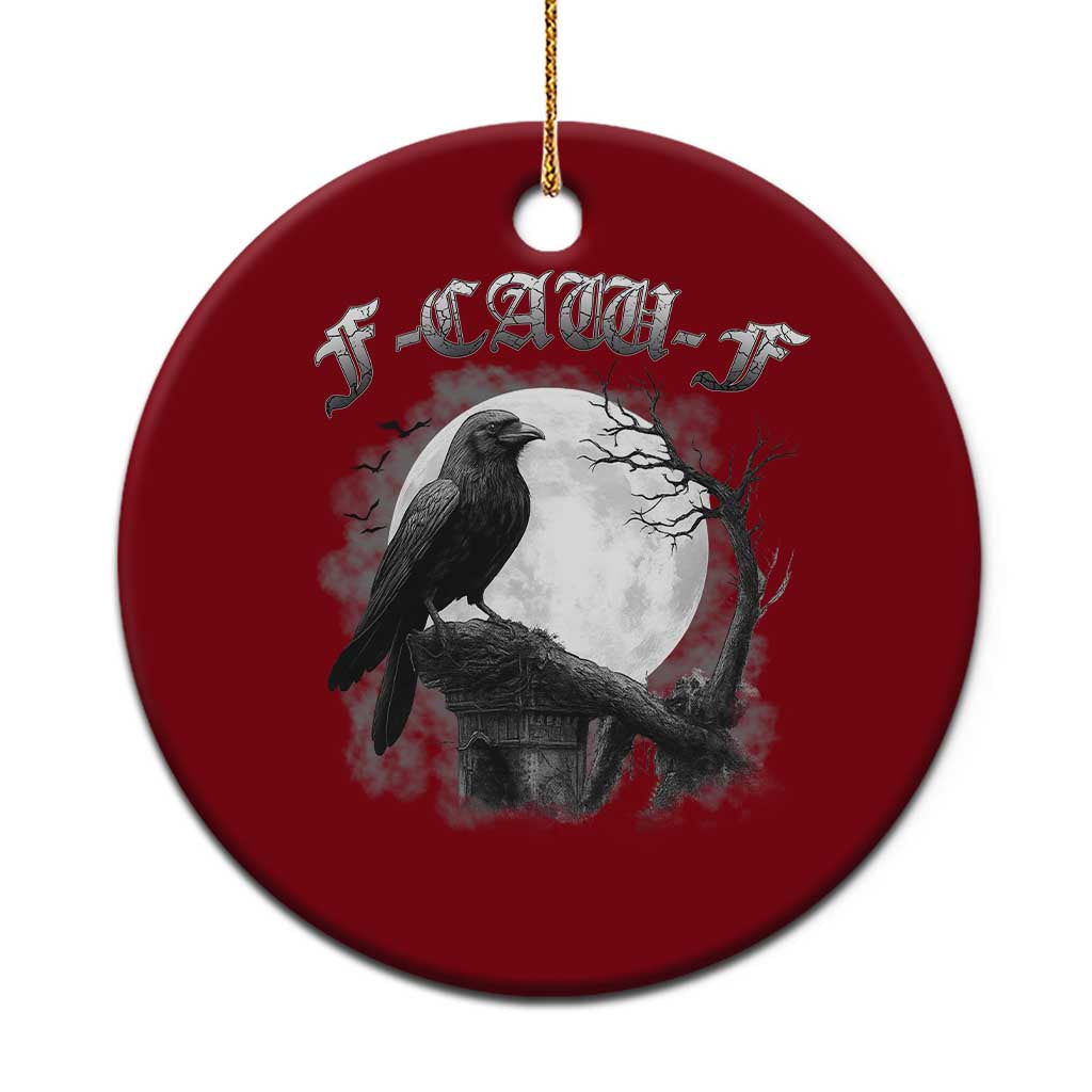 Black Crow F-Caw-F Ceramic Ornament Funny Raven Moon Gothic Adult Humor - Wonder Print Shop