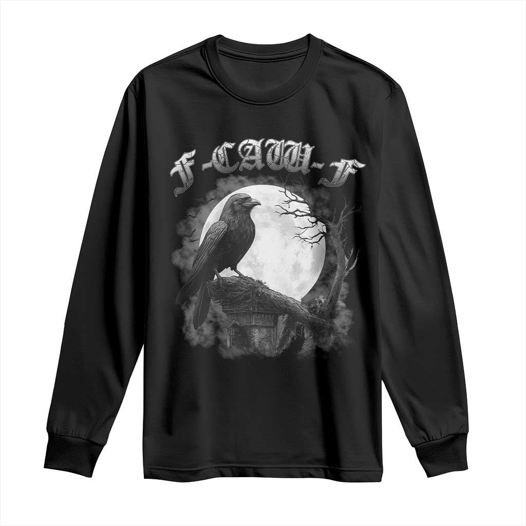 Black Crow F-Caw-F Long Sleeve Shirt Funny Raven Moon Gothic Adult Humor - Wonder Print Shop