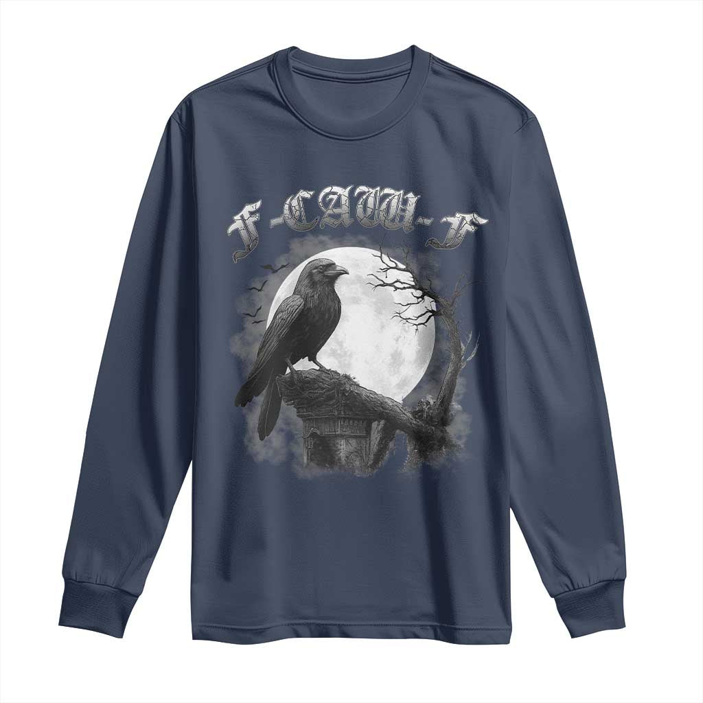 Black Crow F-Caw-F Long Sleeve Shirt Funny Raven Moon Gothic Adult Humor - Wonder Print Shop