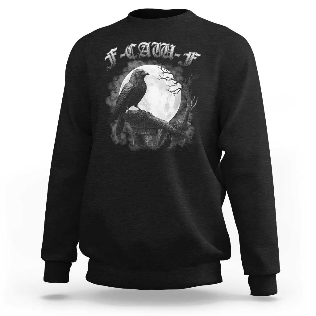 Black Crow F-Caw-F Sweatshirt Funny Raven Moon Gothic Adult Humor - Wonder Print Shop