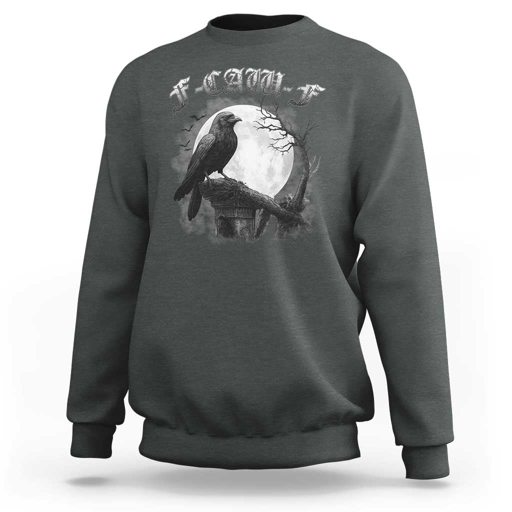 Black Crow F-Caw-F Sweatshirt Funny Raven Moon Gothic Adult Humor - Wonder Print Shop