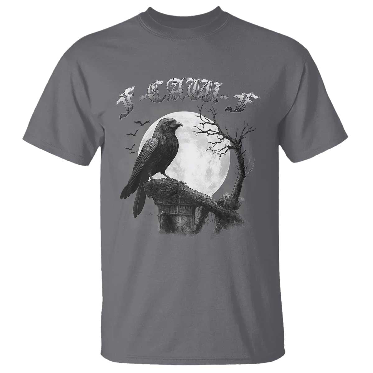 Black Crow F-Caw-F T Shirt Funny Raven Moon Gothic Adult Humor - Wonder Print Shop