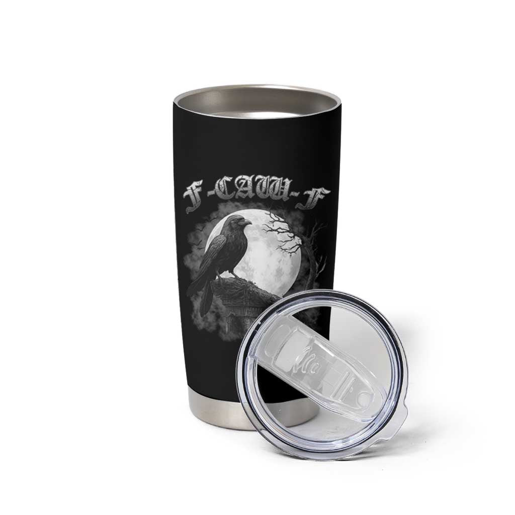 Black Crow F-Caw-F Tumbler Cup Funny Raven Moon Gothic Adult Humor - Wonder Print Shop