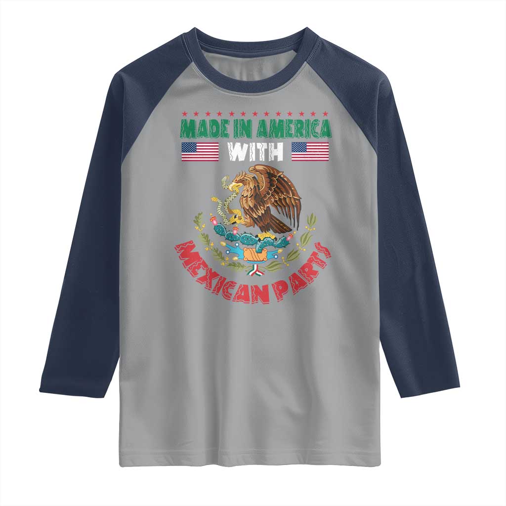 Made In America With Mexican Parts Raglan Shirt Mexico Coat of Arms Half Mexican Roots - Wonder Print Shop