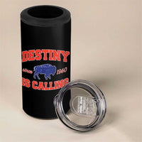 Buffalo Fan 4 in 1 Can Cooler Tumbler Vintage Destiny is Calling Victory Monday - Wonder Print Shop