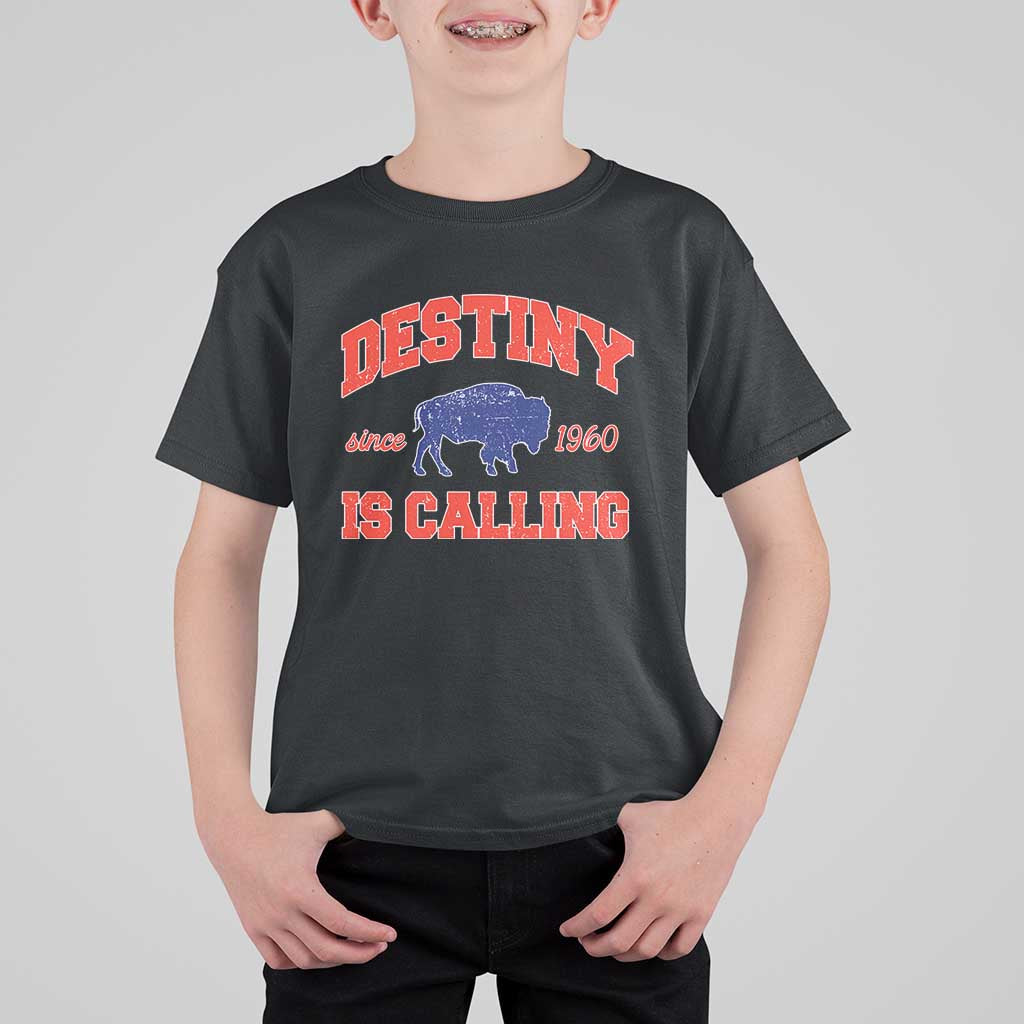 Buffalo Fan T Shirt For Kid Vintage Destiny is Calling Victory Monday - Wonder Print Shop