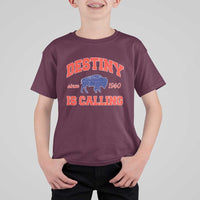 Buffalo Fan T Shirt For Kid Vintage Destiny is Calling Victory Monday - Wonder Print Shop