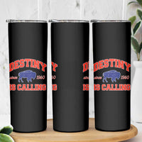 Buffalo Fan Skinny Tumbler Vintage Destiny is Calling Victory Monday - Wonder Print Shop