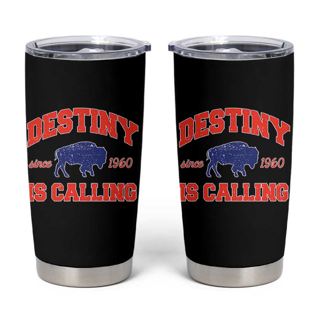 Buffalo Fan Tumbler Cup Vintage Destiny is Calling Victory Monday - Wonder Print Shop
