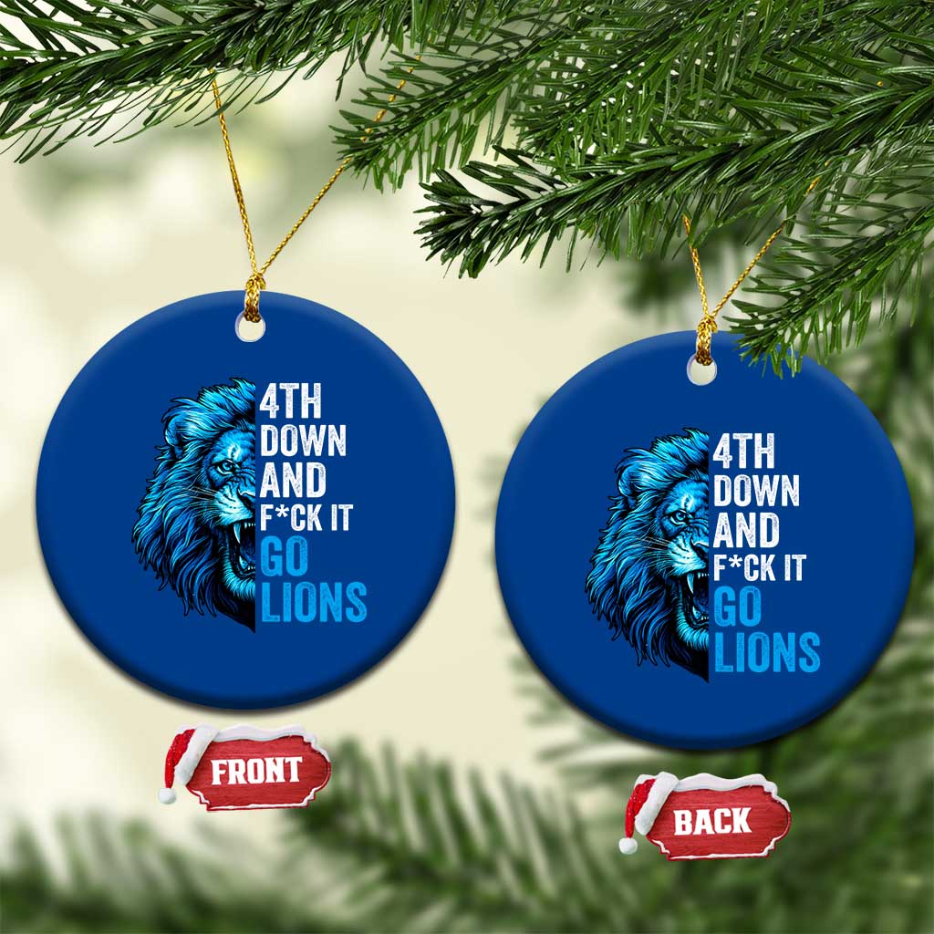 Go Lions Ceramic Ornament Funny 4th Down F*ck It Blue Lion Fan - Wonder Print Shop