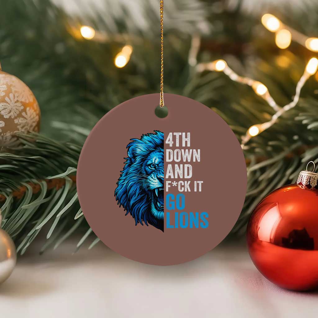 Go Lions Ceramic Ornament Funny 4th Down F*ck It Blue Lion Fan - Wonder Print Shop