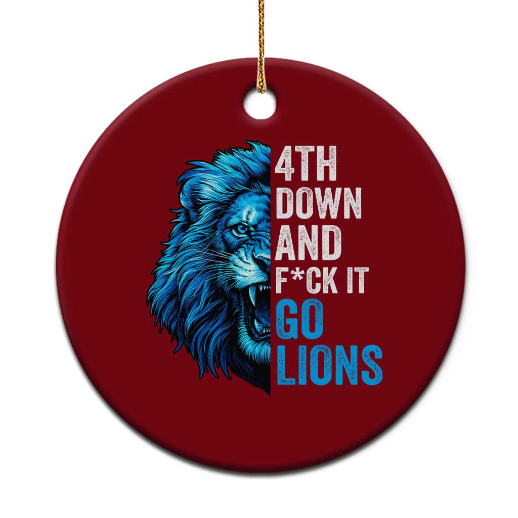 Go Lions Ceramic Ornament Funny 4th Down F*ck It Blue Lion Fan - Wonder Print Shop