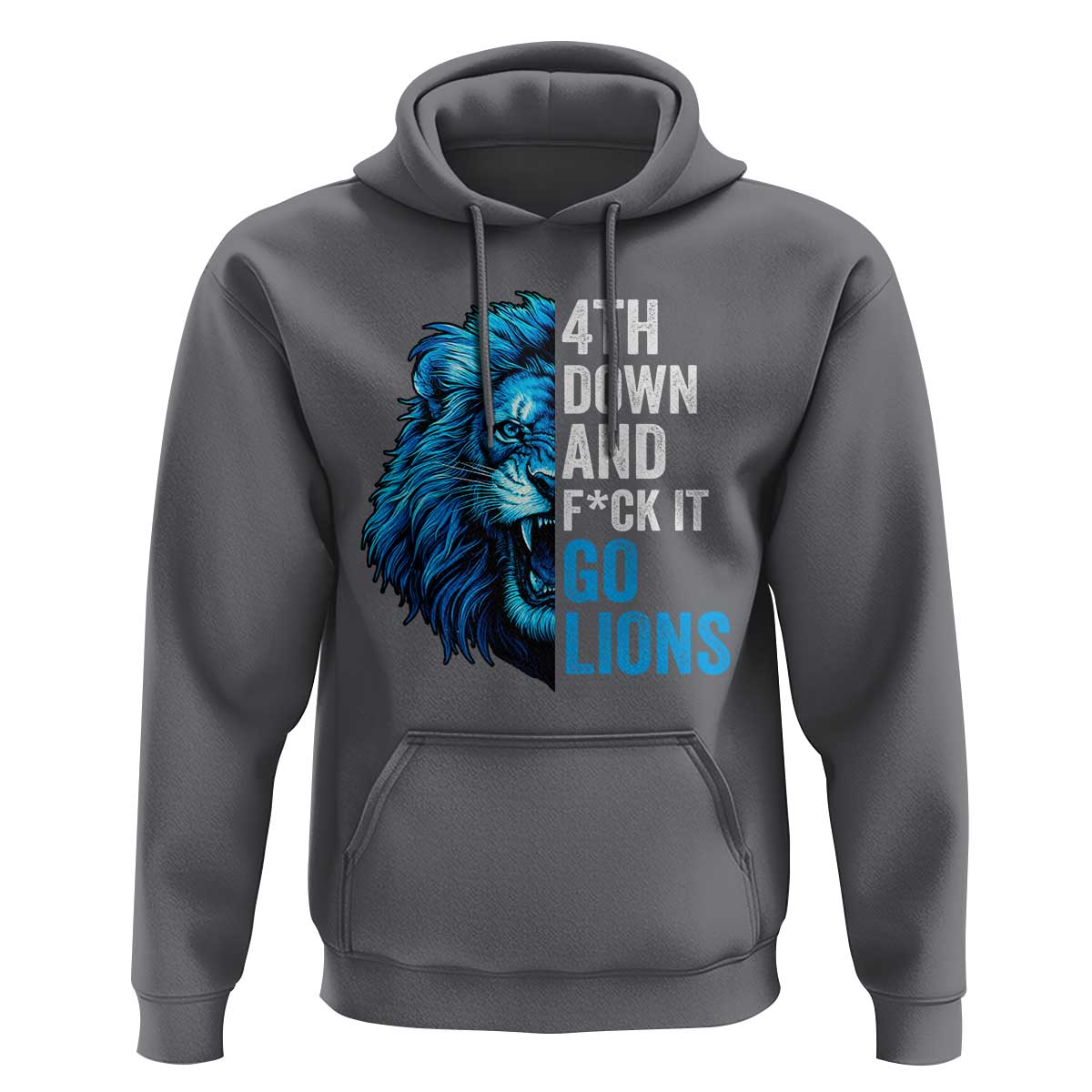 Go Lions Hoodie Funny 4th Down F*ck It Blue Lion Fan - Wonder Print Shop