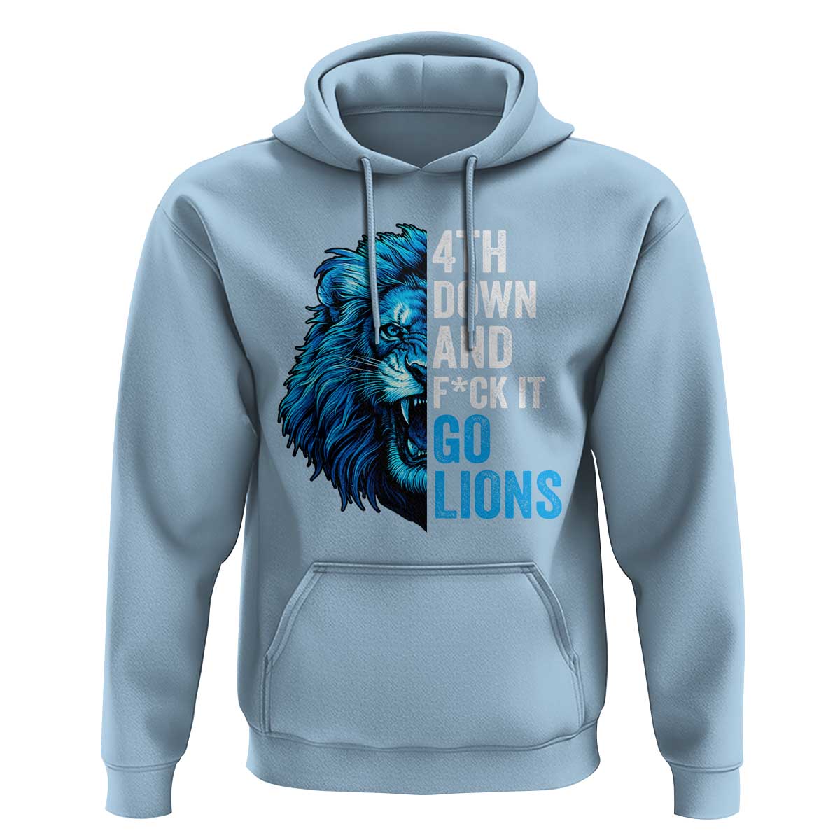 Go Lions Hoodie Funny 4th Down F*ck It Blue Lion Fan - Wonder Print Shop