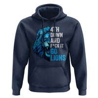 Go Lions Hoodie Funny 4th Down F*ck It Blue Lion Fan - Wonder Print Shop