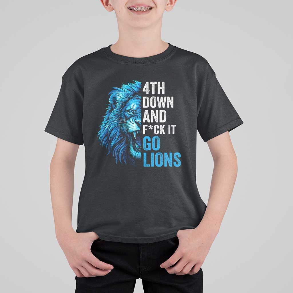 Go Lions T Shirt For Kid Funny 4th Down F*ck It Blue Lion Fan - Wonder Print Shop