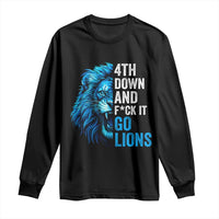 Go Lions Long Sleeve Shirt Funny 4th Down F*ck It Blue Lion Fan - Wonder Print Shop