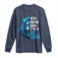 Go Lions Long Sleeve Shirt Funny 4th Down F*ck It Blue Lion Fan - Wonder Print Shop