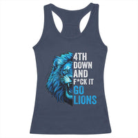 Go Lions Racerback Tank Top Funny 4th Down F*ck It Blue Lion Fan - Wonder Print Shop